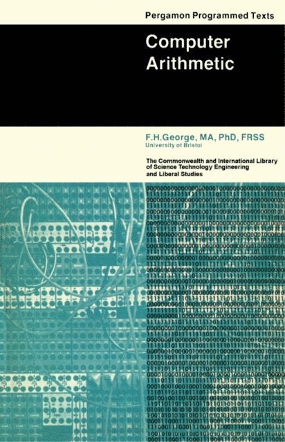 F. H. George - Computer Arithmetic, E-bok