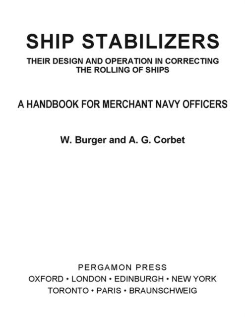 A. G. Corbet, W. Burger, G. E. Earl, J. H. Clough-Smith - Ship Stabilizers, E-bok