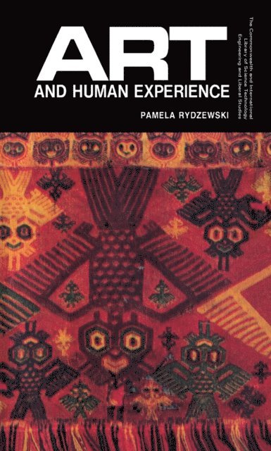 Pamela Rydzewski, D. F. Bratchell, E. F. Candlin - Art and Human Experience, E-bok