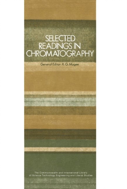 R. J. Magee - Selected Readings in Chromatography, E-bok