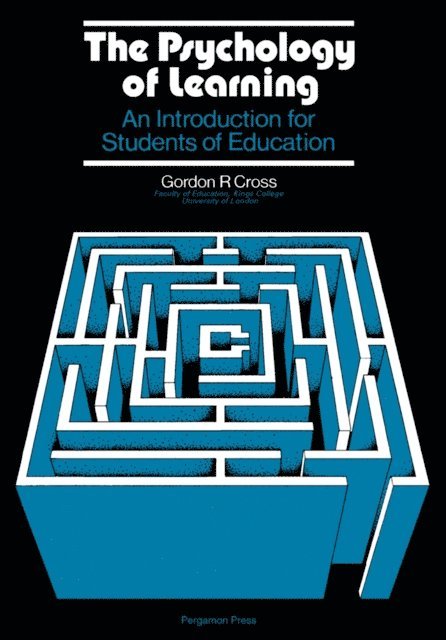 Gordon R. Cross, Edmund King - Psychology of Learning, E-bok