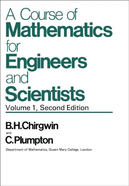 Charles Plumpton, Brian H. Chirgwin - Mathematical Methods, E-bok