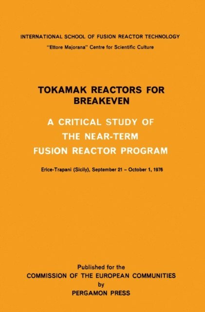 H. Knoepfel - Tokamak Reactors for Breakeven, E-bok