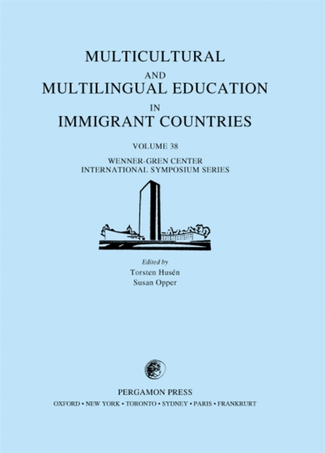 Susan Opper, Torsten Husen - Multicultural and Multilingual Education in Immigrant Countries, E-bok