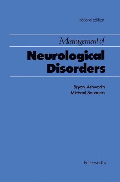 Michael Saunders, Bryan Ashworth - Management of Neurological Disorders, E-bok. Tillgänglighet: Lägg i varukorg