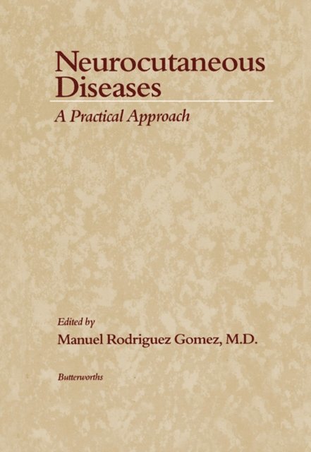 Manuel Rodriguez Gomez - Neurocutaneous Diseases, E-bok