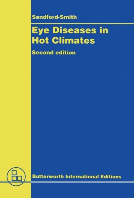 John Sandford-Smith - Eye Diseases in Hot Climates, E-bok
