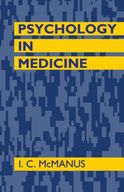 I.C. McManus, Peter Richards - Psychology in Medicine, E-bok