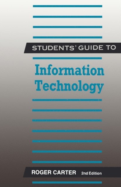 Roger Carter - Students' Guide to Information Technology, E-bok. Tillgänglighet: Lägg i varukorg