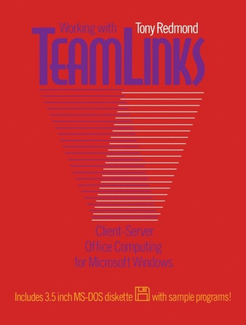 Tony Redmond - Working with Teamlinks, E-bok