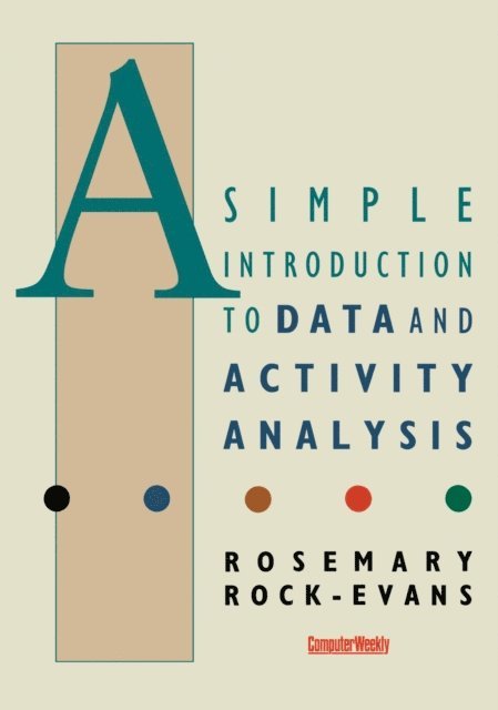 Rosemary Rock-Evans - Simple Introduction to Data and Activity Analysis, E-bok