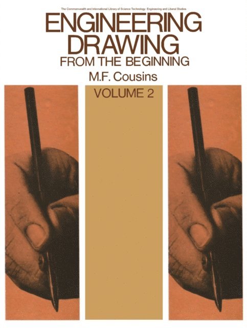 M. F. Cousins, N. Hiller - Engineering Drawing from the Beginning, E-bok