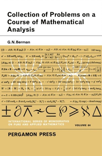 G. N. Berman, S. Ulam, M. Stark, I. N. Sneddon - Collection of Problems on a Course of Mathematical Analysis, E-bok