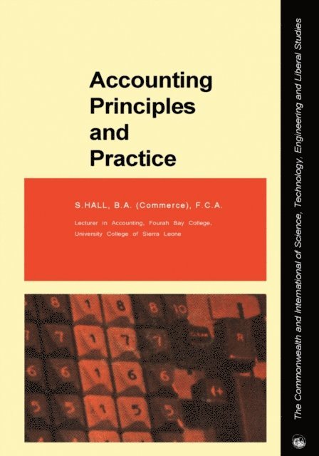 S. Hall, N. Skene Smith - Accounting Principles and Practice, E-bok