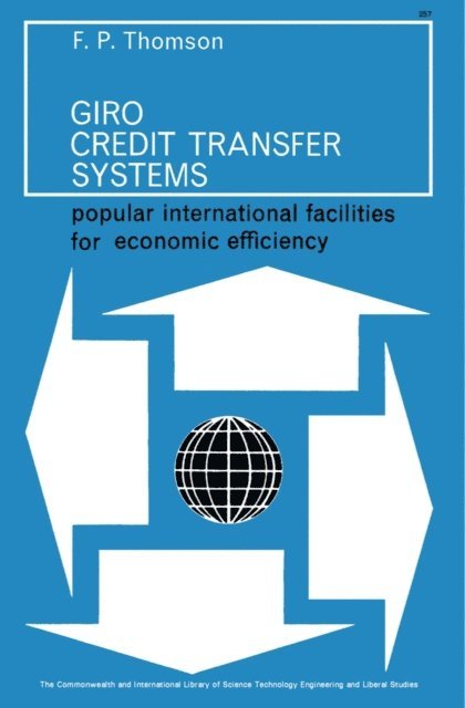 F. P. Thomson, N. Skene Smith - Giro Credit Transfer Systems, E-bok