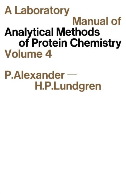 H. P. Lundgren, P. Alexander - Laboratory Manual of Analytical Methods of Protein Chemistry, E-bok