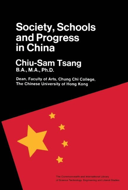 Chiu-Sam Tsang, Edmund King - Society, Schools and Progress in China, E-bok