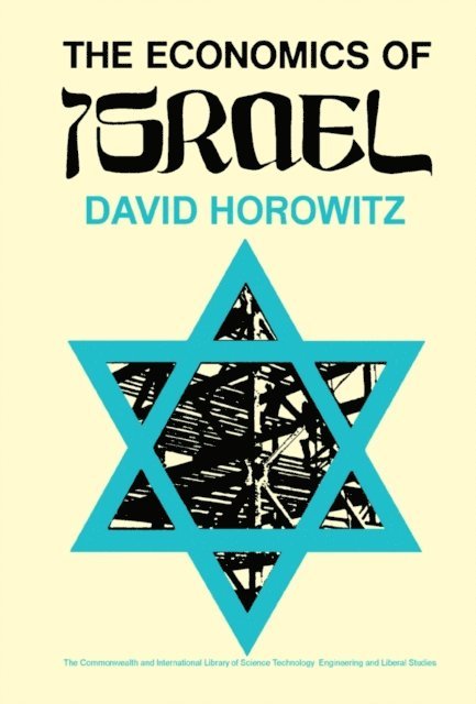 David Horowitz, W. A. Davis, G. Chandler, R Brown - Economics of Israel, E-bok