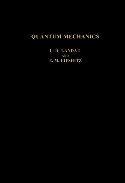 E. M. Lifshitz, L D Landau - Quantum Mechanics, E-bok