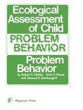 Ecological Assessment of Child Problem Behavior: A Clinical Package for Home, School, and Institutional Settings