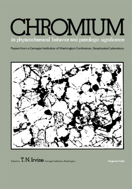 Chromium: Its Physicochemical Behavior and Petrologic Significance