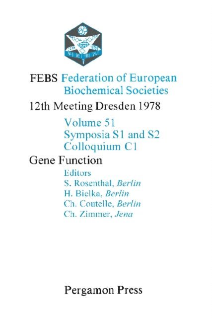 Ch. Coutelle, H. Bielka, S. Rosenthal - Gene Function, E-bok