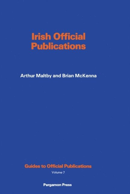 Brian McKenna, Arthur Maltby, John E. Pemberton - Irish Official Publications, E-bok