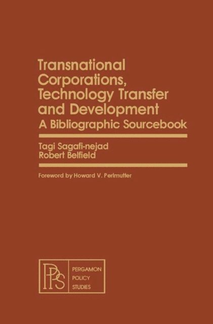 Robert Belfield, Tagi Sagafi-nejad - Transnational Corporations, Technology Transfer and Development, E-bok