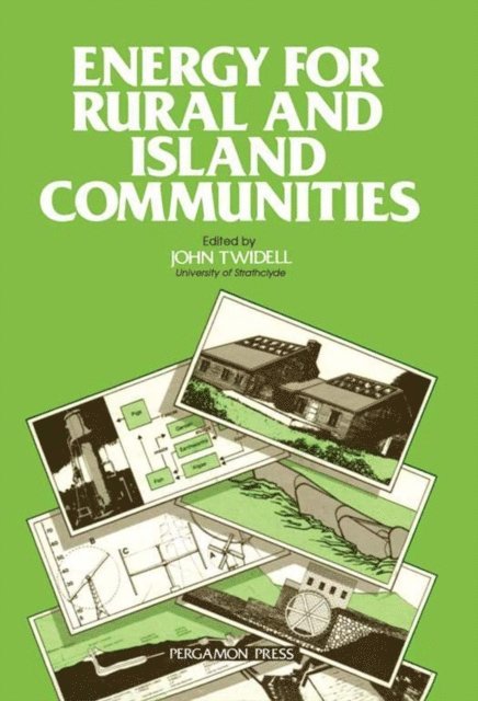 John Twidell - Energy for Rural and Island Communities, E-bok