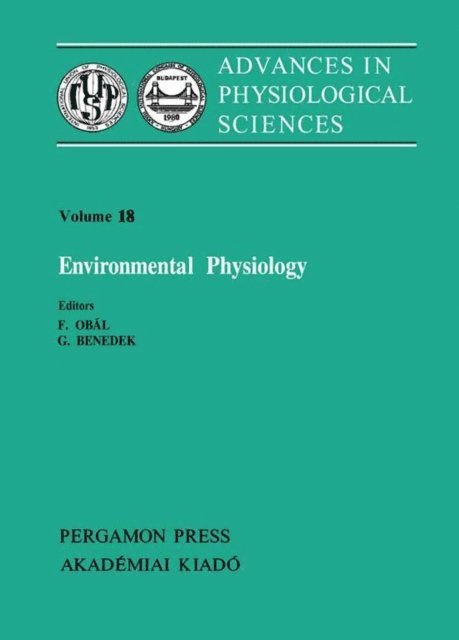 G. Benedek, F. Obal - Environmental Physiology, E-bok