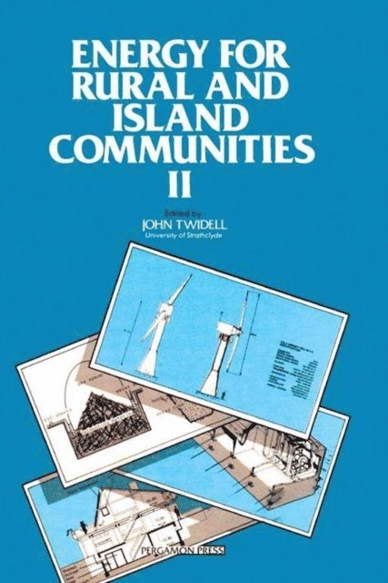 John Twidell - Energy for Rural and Island Communities Ii, E-bok