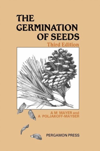 A. Poljakoff-Mayber, A. M. Mayer - Germination of Seeds, E-bok