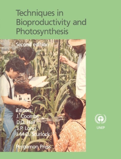 S. P. Long, D. O. Hall, J. Coombs - Techniques in Bioproductivity and Photosynthesis, E-bok