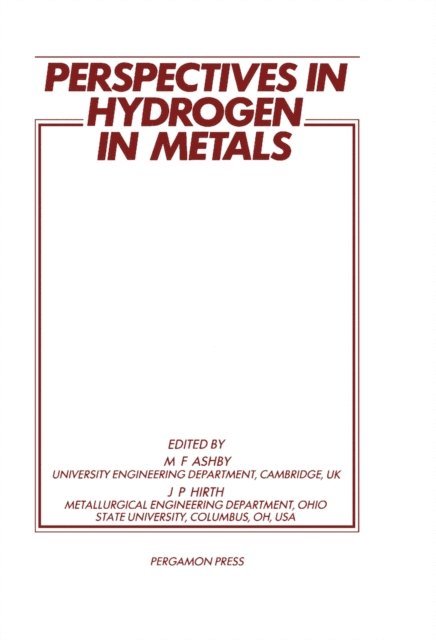 J. P. Hirth, M. F. Ashby - Perspectives in Hydrogen in Metals, E-bok