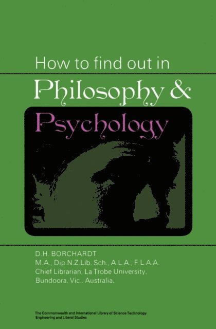 D. H. Borchardt, G. Chandler - How to Find Out in Philosophy and Psychology, E-bok