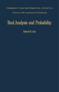 Real Analysis and Probability