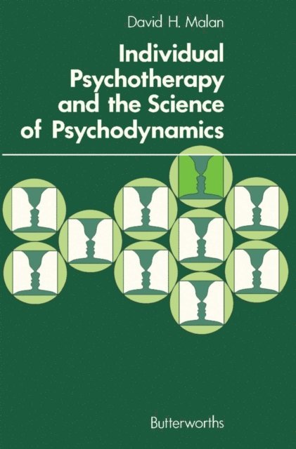 David H. Malan - Individual Psychotherapy and the Science of Psychodynamics, E-bok