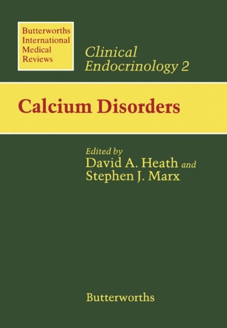 Stephen J. Marx, David Heath - Calcium Disorders, E-bok