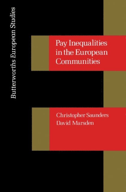 David Marsden, Christopher Saunders, Francois Duchene - Pay Inequalities in the European Community, E-bok