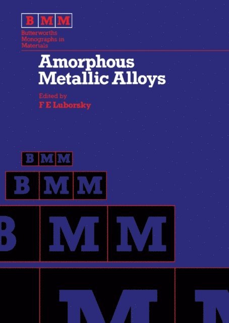 BURTON - Amorphous Metallic Alloys, E-bok