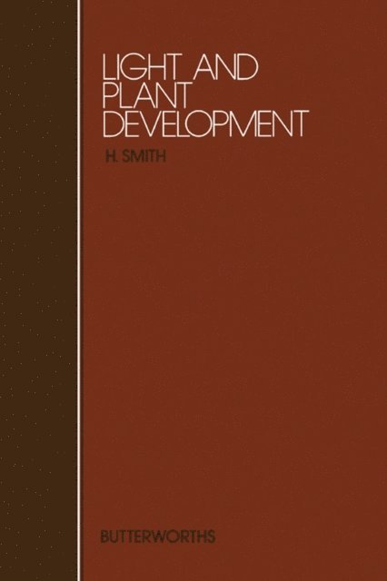 H. Smith - Light and Plant Development, E-bok