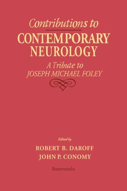 John P. Conomy, Robert B. Daroff - Contributions to Contemporary Neurology, E-bok