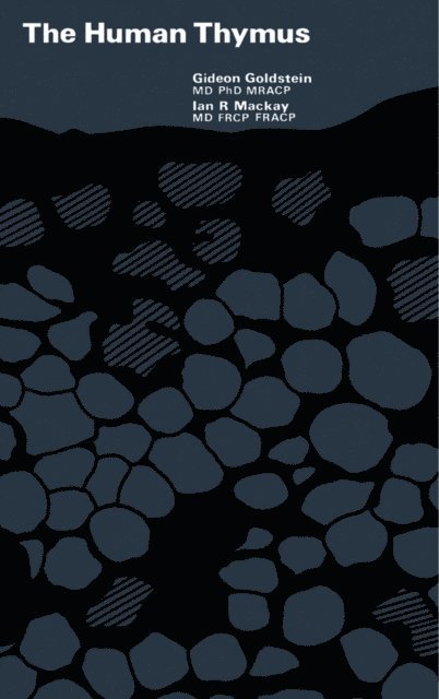 Ian R. Mackay, Gideon Goldstein - Human Thymus, E-bok