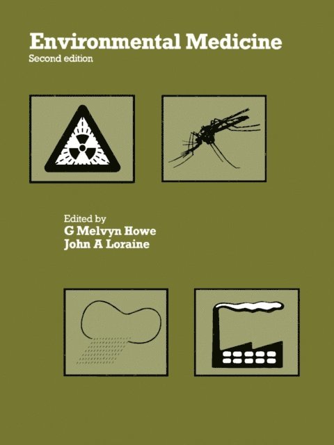 John A Loraine, G Melvyn Howe - Environmental Medicine, E-bok. Tillgänglighet: Lägg i varukorg