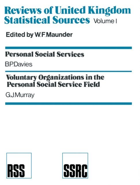B. P. Davies, W. F. Maunder - Personal Social Services, E-bok