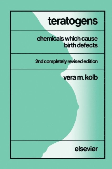 Vera M. Kolb - Teratogens, E-bok