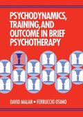 Psychodynamics, Training, and Outcome in Brief Psychotherapy