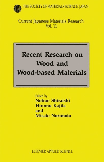 Misato Norimoto, Hiromu Kajita, Nobuo Shiraishi - Recent Research on Wood and Wood-Based Materials, E-bok