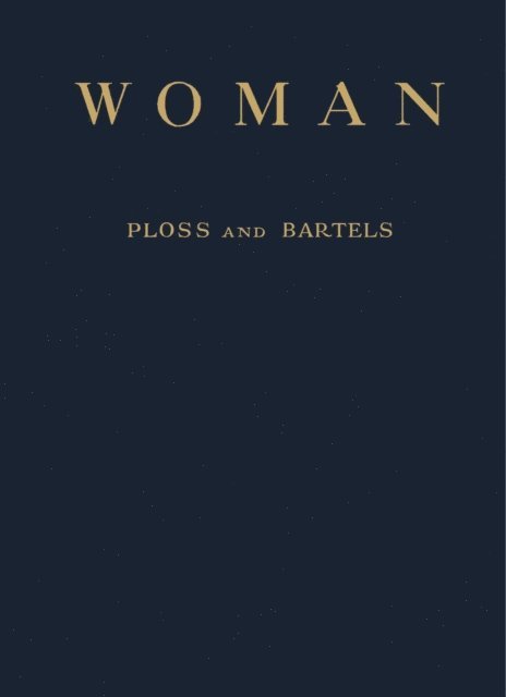 Paul Bartels, Max Bartels, Hermann Heinrich Ploss, Eric John Dingwall - Woman, E-bok