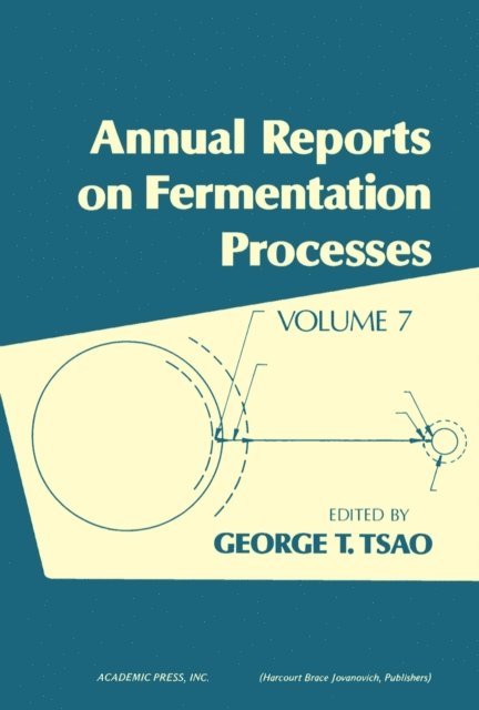 George T. Tsao - Annual Reports on Fermentation Processes, E-bok